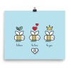 blue variaton of poster features three smiling bees in a row with leaf, hearts and crown overhead and believe be love be you type beneath