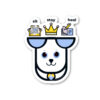 sit stay heal diecut sticker with gentle gazing dog with chair, crown and book overhead. qr on chair pilow play song