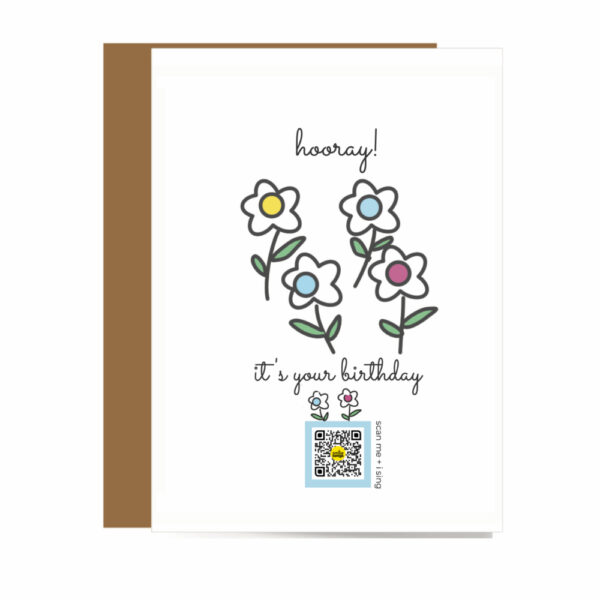 floral birthday card with hip hooray type and qr code that plays original birthday song