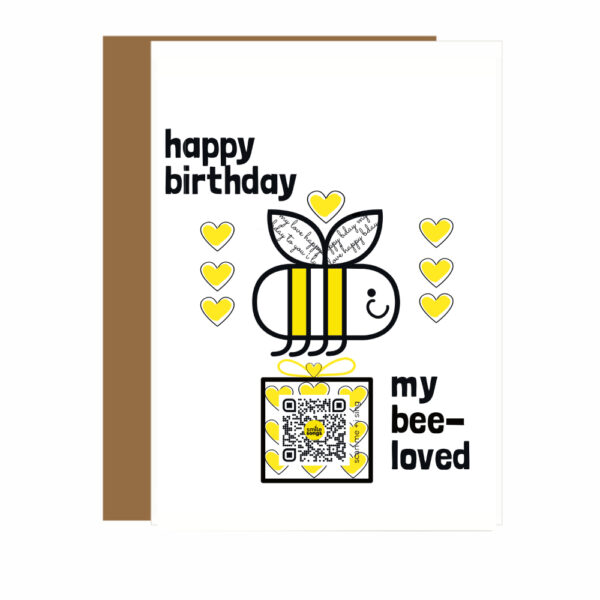 yellow, black and white bee surrounded by hearts flying over gift with happy birthday my beloved type and qr code that plays song