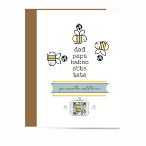 musical greeting card for Dad with happy bees, globes and many names for Fathers, singing qr code