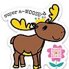 Smile Songs super a-moosed singing sticker illustration of smiling brown moose wearing crown next to pink flower with qr card that sings song