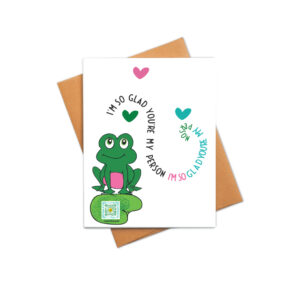 valentine love card with frog and I'm so glad you're my person type, qr code that plays song
