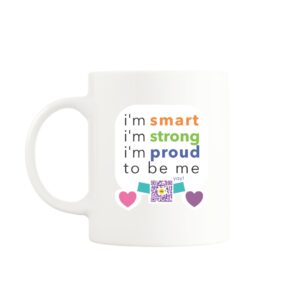 Affirmation musical mug with Proud to Be Me message and QR code